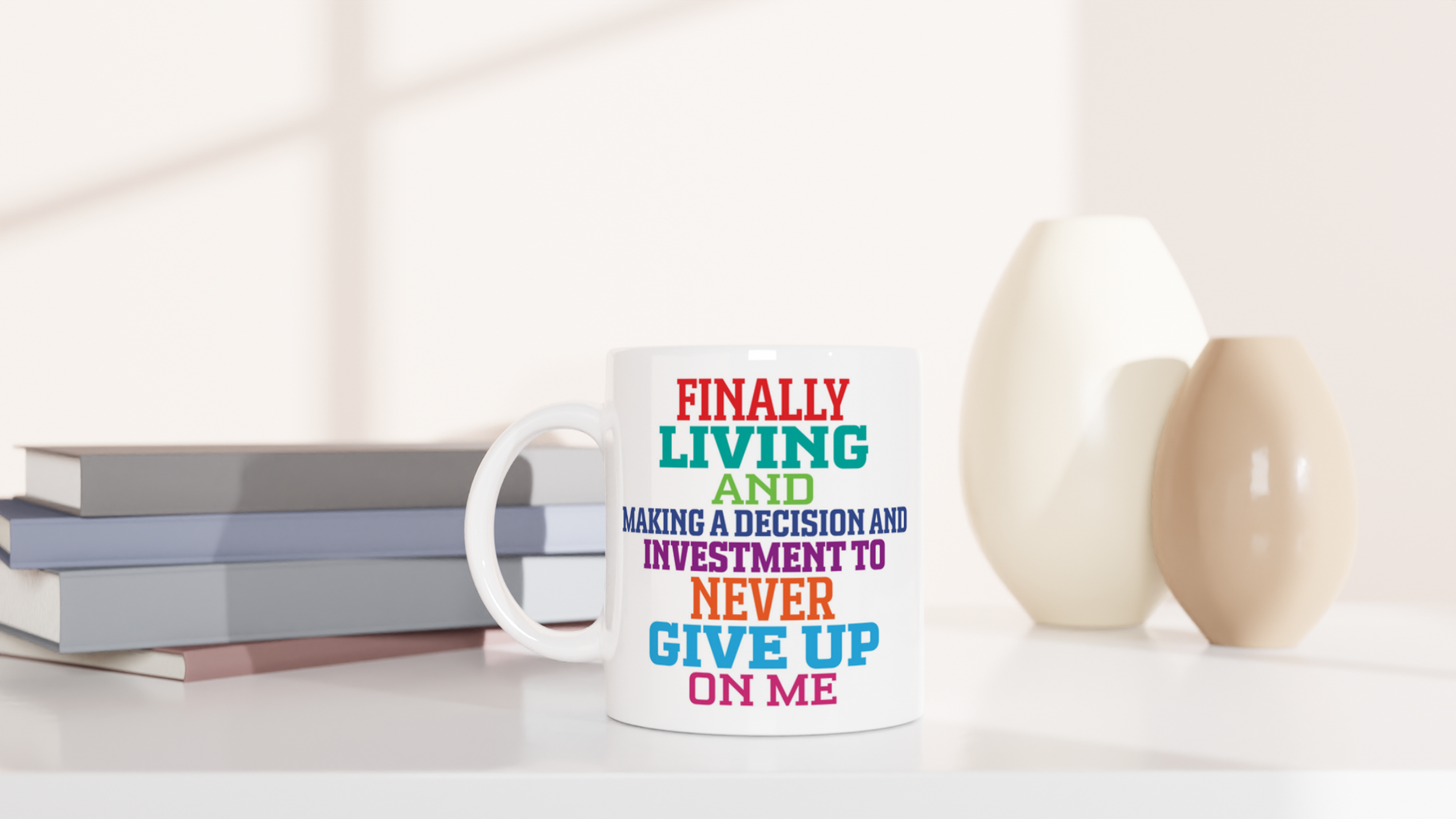 Never Give Up On Me | Color Accent Mug